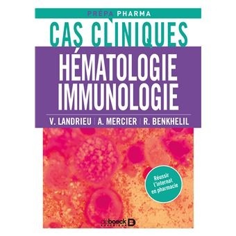CAS CLINIQUES EN HEMATOLOGIE ET IMMUNOLOGIE