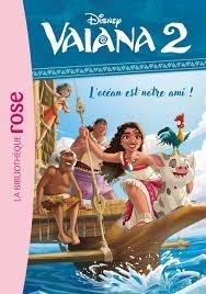 VAIANA 2 08 - L'OCEAN EST NOTRE AMI !