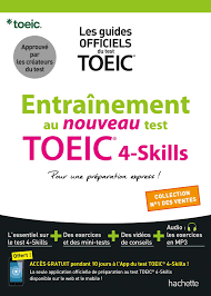 ENTRAINEMENT AU NOUVEAU TEST TOEIC 4-SKILLS