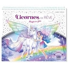 LICORNES DE REVE - CARNET CREATIF - MAGIE DES FEES NOUVELLE EDITION