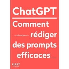LE PETIT LIVRE DE CHATGPT - COMMENT REDIGER DES PR OMPTS EFFICACES