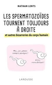 SPERMATOZOIDES TOURNENT TOUJOURS A DROITE ET