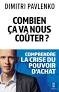 COMBIEN CA VA NOUS COUTER ?