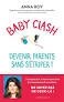 BABY CLASH, DEVENIR PARENTS SANS S'ETRIPER !