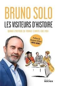 LES VISITEURS D'HISTOIRE/SOLO B.
