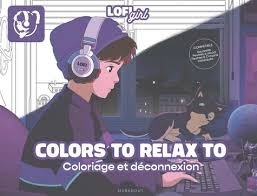 COLORS TO RELAX TO -  LOFI GIRL