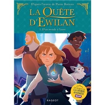 LA QUETE D'EWILAN - EPISODE 1 - D'UN MONDE A L'AUTRE