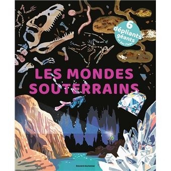 LES MONDES SOUTERRAINS