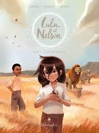 LULU ET NELSON T03 - LA LIONNE BLANCHE - VOL03