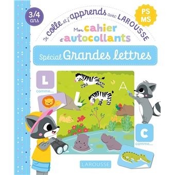 MON CAHIER D'AUTOCOLLANTS SPECIAL GRANDES LETTRES (PS/MS) - JE COLLE