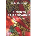 Piments et compagnie, chroniques gourmandes de Méditerranée