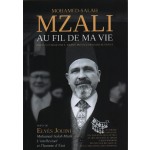 MOHAMED-SALAH MZALI, AU FIL DE MA VIE