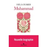 MUHAMMAD - NOUVELLE BIOGRAPHIE