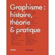  Graphisme : histoire, théorie et pratique  