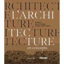  L'architecture en concepts - inspirations pour des strategie 