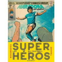 LES SUPER HEROS DU FOOTBALL