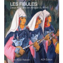  Les fibules - Deux mille ans en Afrique du Nord  